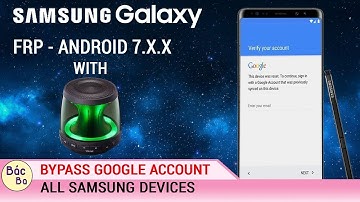 FRP BYPASS GOOGLE ACCOUNT  ALL SAMSUNG GALAXY DEVICES ANDROID 7.X.X