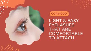 Light & Easy Eyelashes That Are Comfortable To Attach | CORINGCO | YesStyle Korean Beauty