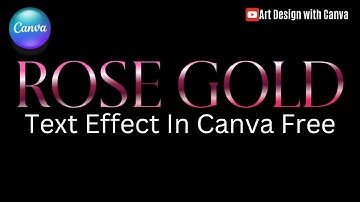 Canva Tutorial Typography Create Rose Gold Text Effect in Canva FREE