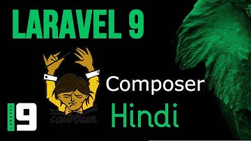 Laravel 9 tutorial in Hindi #5 laravel composer install | What is Composer