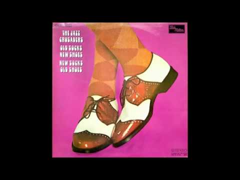 洋楽 THE JAZZ CRUSADERS OLD SOCKS, NEW SHOES Old Socks, New Shoes - Album by The Jazz Crusaders - Apple Music