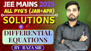 PYQ Series | Differential Equations | JEE Main 2025 (Jan & April), ALL PYQ Questions, Let