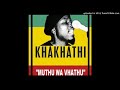 Khakhathi & Friends-Nne a thi ho kha mbambe