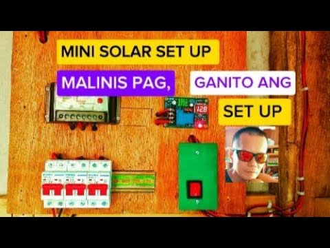 Mini Solar Set Up D.I.Y [ MALINIS NA SET UP] - YouTube