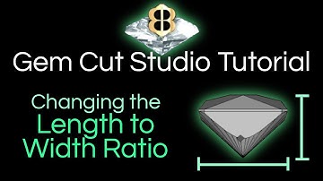 Gem Cut Studio Tutorial 10: Changing the Length to Width Ratio