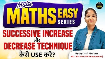 UGC NET Dec 2023 Maths | Use Successive Increase & Decrease Technique | UGC NET Paper-1 Ayushi Mam