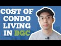 Cost of CONDO LIVING in BGC (How much does it cost to live in BGC)
