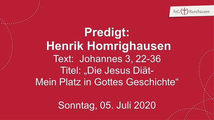 05.07.2020 FEG Runzhausen: Predigt Henrik Homrigha...