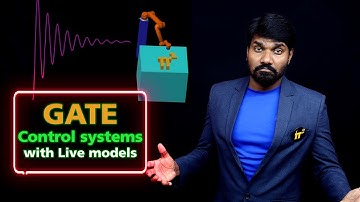 Control Systems in Action-Part2 | GATE-2023