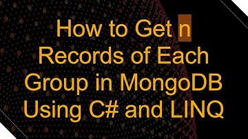 How to Get n Records of Each Group in MongoDB Using C#  and LINQ