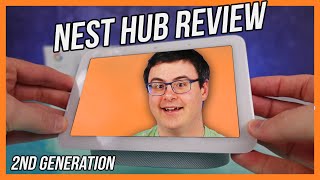 The Google Nest Hub 2nd Generation Reviewed!