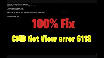 How to fix CMD Net View Error 6118