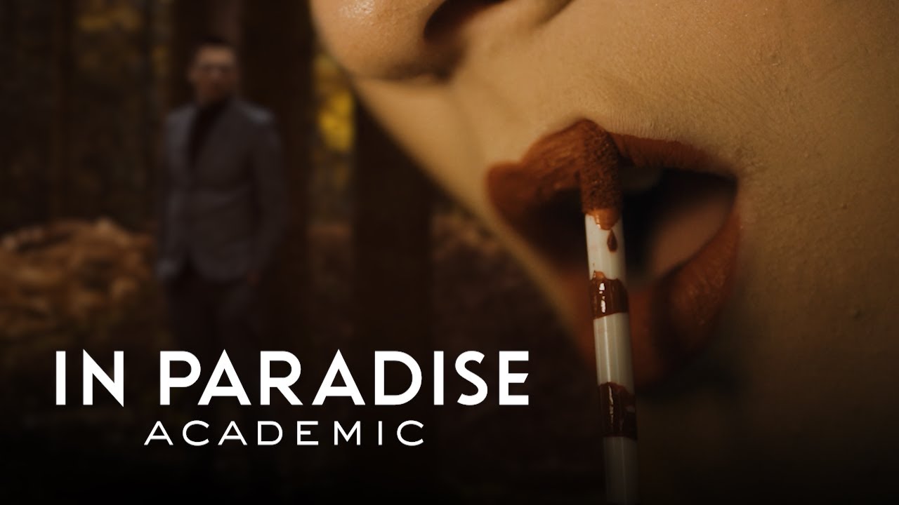 In Paradise - Academic (Official Music Video)