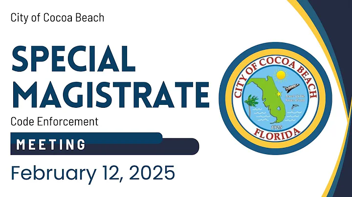 February 12, 2025 - Special Magistrate - Code Enforcement Meeting