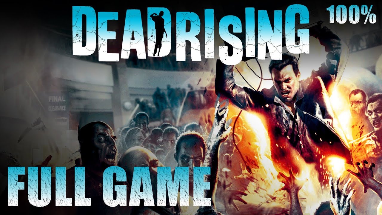 Dead Rising (Xbox 360) - Full Game 1080p HD Walkthrough (100