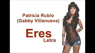 Eres lettra Gabby Villanueva (Patricia Rubio) terre de passion Eres lettra Gabby Villanueva (Patricia Rubio) terre de passion