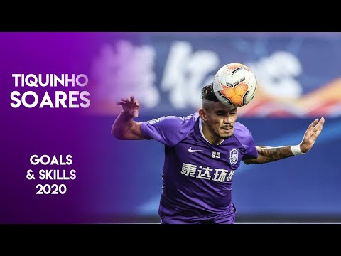 Tiquinho Soares ● Season 2020 ● Goals & skills ● Tianjin Teda ● Chinese Super League