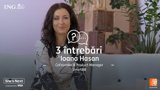 Mentori She’s Next - 3 întrebări cu Ioana Hasan, SmartBill