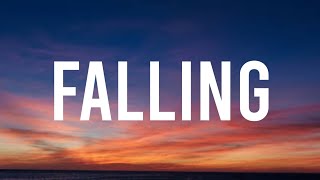 Trevor Daniel - Falling (Lyrics) | My last made me feel like i would never try again