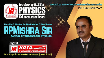 Irodov problem 5.27(a) solution by rp mishra sir #irodov solutions by rp mishra sir #rpmsir
