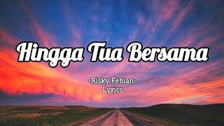 Download Lagu Hingga Tua Bersama - Rizky Febian || Lirik/Lyrics | cover by Tami aulia MP3 Download Lagu Hingga Tua Bersama - Rizky Febian || Lirik/Lyrics | cover by Tami aulia MP3