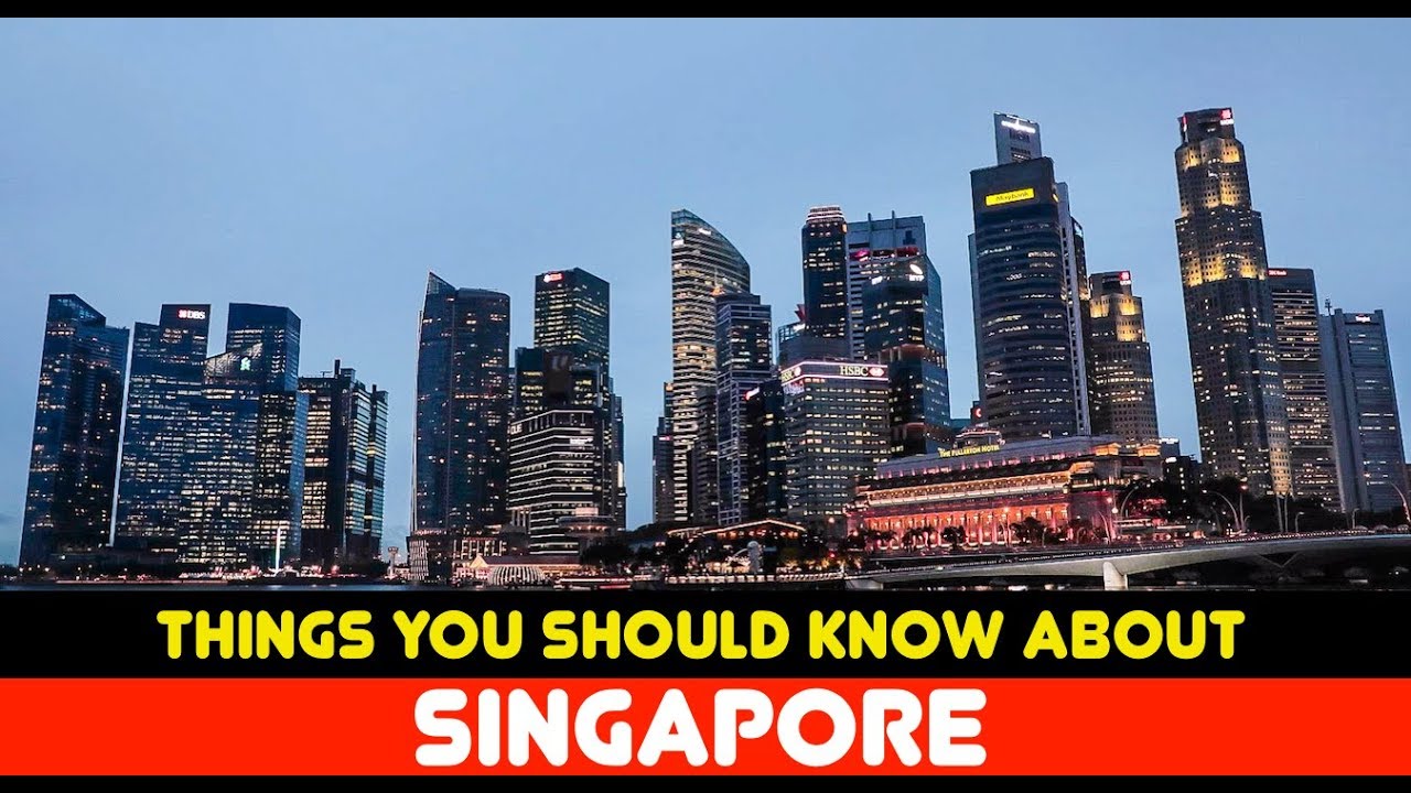 Things YOU should know about SINGAPORE! - YouTube