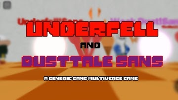 Underfell Sans and DustTale Weak Sans [Beated] | A Generic Sans Multiverse Game