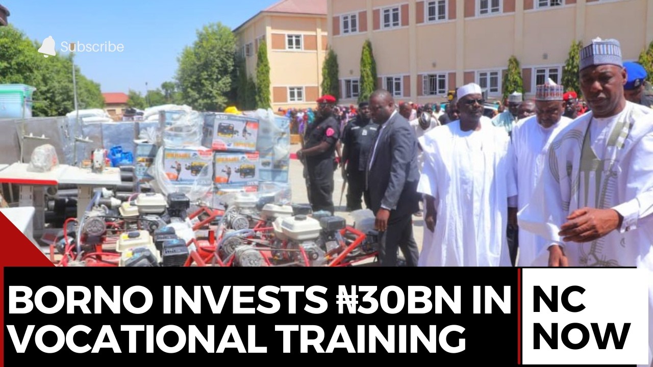 Borno Invests ₦30BN in Vocational Training to Empower Insurgency Victims