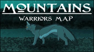 Mountains - Complete Warrior Cats MAP [HD]