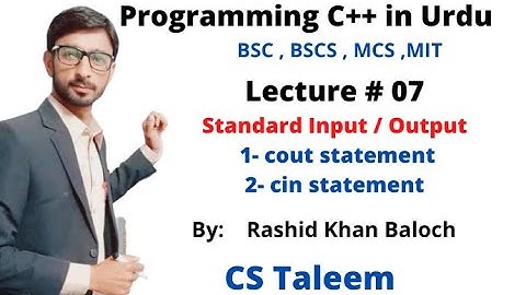 Lecture#7_Standard input and standard output statement|| Programming C++ in Urdu/Hindi