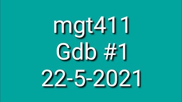 mgt411 _ gdb 1/may 2021//Pakistani Lyceum