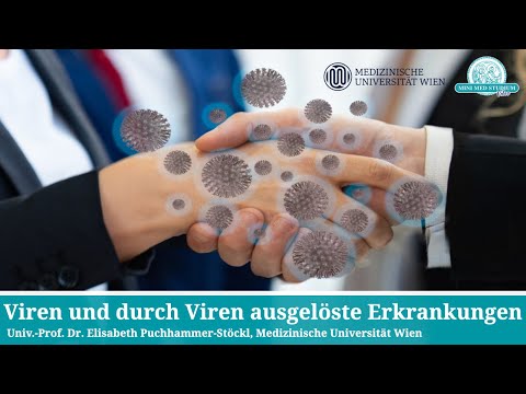 Mini Med @MedUni Wien : „Viren und durch Viren ausgelöste Erkrankungen“