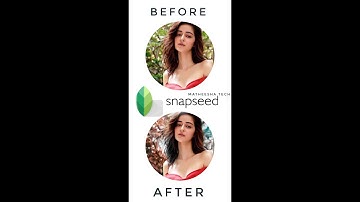 Snapseed New 2 Tricks Best Color Effect | New Snapseed Photo Editing