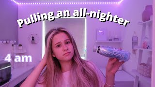 Trying to pull an all-nighter | 4am