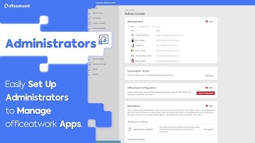How to Add officeatwork Administrators | officeatwork Admin Center