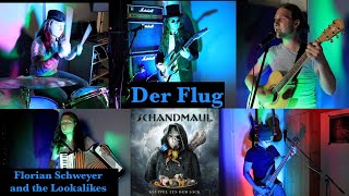 SCHANDMAUL - Der Flug - (Florian Schweyer and the Lookalikes cover)