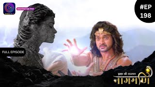 Ishq Ki Dastaan Naagmani | Full Episode 198 | Dangal TV