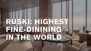 Ruski: the highest fine-dining restaurant in the world