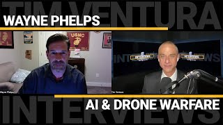 Wayne Phelps - AI \& Drone Warfare