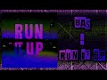 Bas  run it up audio