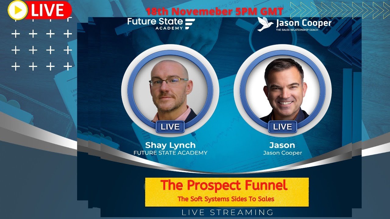 The Prospect Funnel - The Soft Systems Sides To Sales