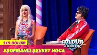 Güldür Güldür Show 119Bölüm - Eşofmanlı Şevket Hoca