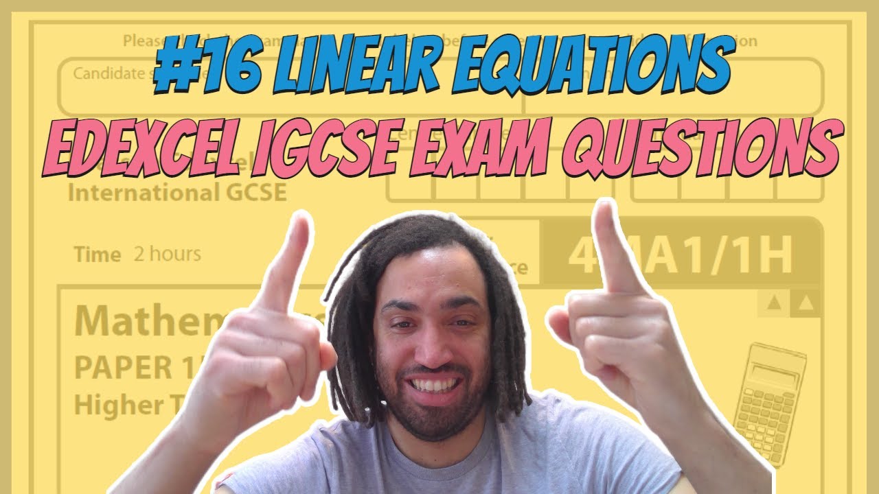 #16 Linear Equations - Edexcel IGCSE Exam Questions - YouTube