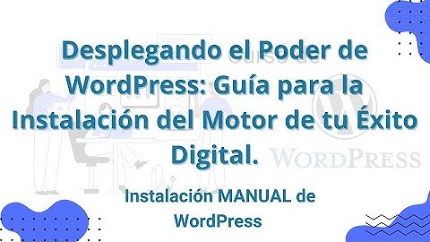 Curso WordPress 2024. M2.2. Implementación WordPress - Instalación manual [Hosting] - Juan Armada