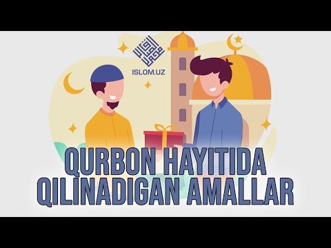 Qurbon hayitida qilinadigan amallar