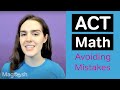 Act test tips 3 strategies to avoid common mistakes on the act math test