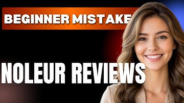 How to Use Noleur Reviews Properly  Beginner Mistakes That Cost You