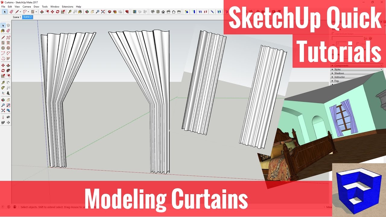 Modeling Curtains In Sketchup Sketchup Quick Tutorials Youtube