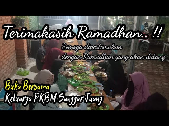 Terimakasih Ramadhan Semoga Dipertemukan Ramadhan Yang Akan Datang | Keluarga PKBM Sanggar Juang class=