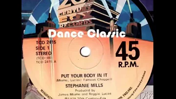 Stephanie Mills - Put Your Body In It (12" Mix)